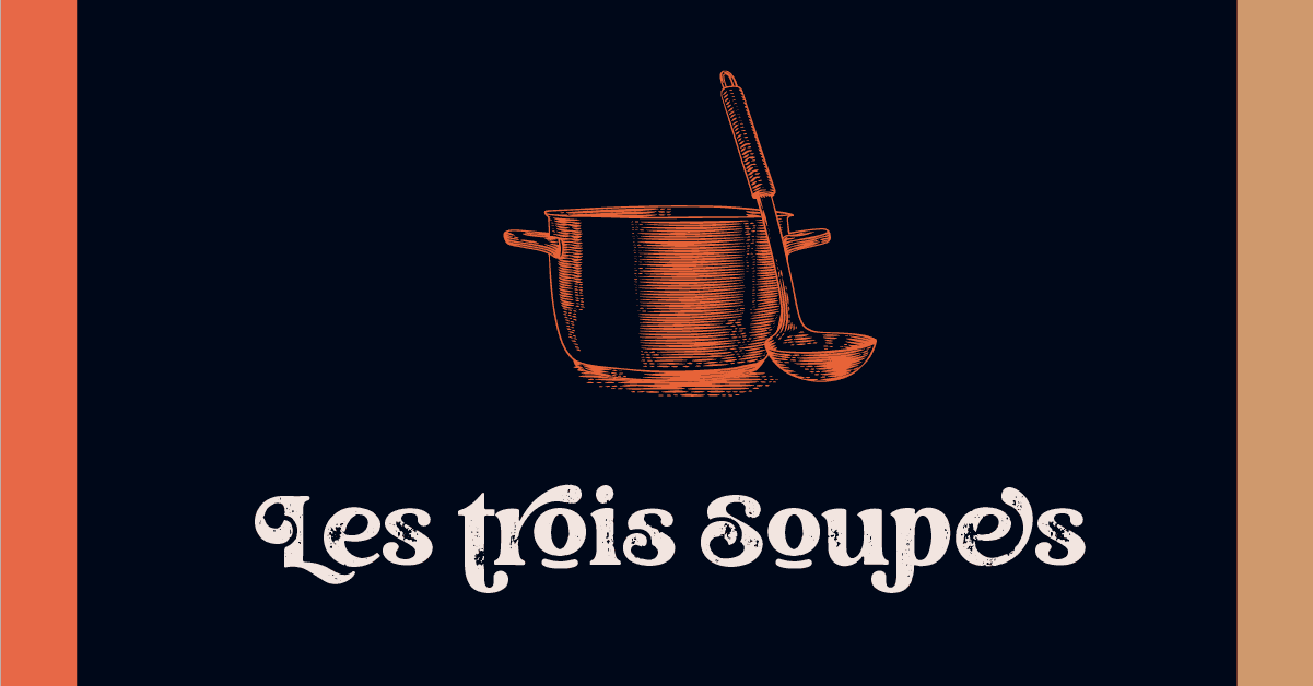 Les Trois Soupes
